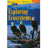 Language, Literacy & Vocabulary - Reading Expeditions (Life Science/Human Body): Exploring Ecosystems