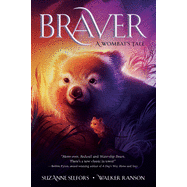 Braver: A Wombat's Tale