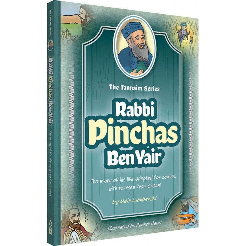 The Tannaim Series: Rabbi Pinchas ben Yair