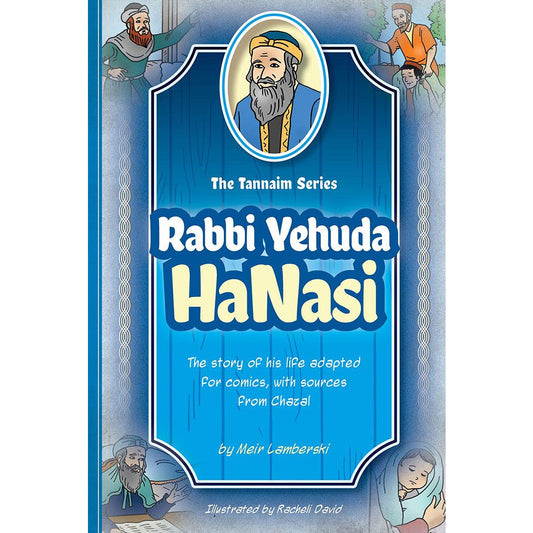 Tannaim Series: Rabbi Yehuda Hanasi