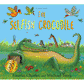 The Selfish Crocodile Anniversary Edition (Selfish Crocodile)