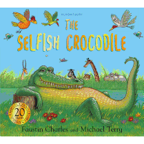 The Selfish Crocodile Anniversary Edition (Selfish Crocodile)