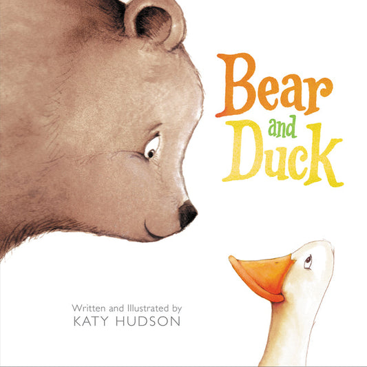 Bear and Duck - Hardcover