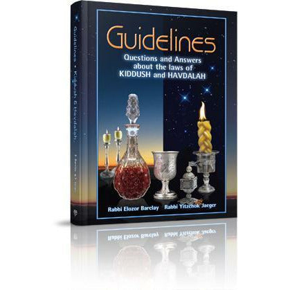 Guidelines to Kiddush and Havdalah