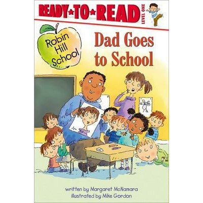 Robin Hill School: Dad Goes to School