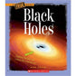 A True Book- Black Holes