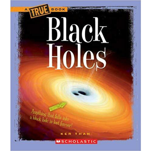A True Book- Black Holes