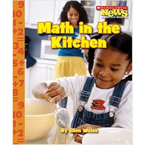 Math in the Kitchen (Scholastic News Nonfiction Readers: Everyday Math)