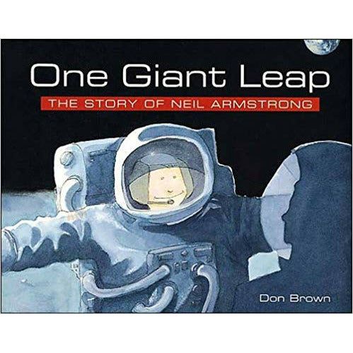 One Giant Leap- The Story of Neil Armstrong