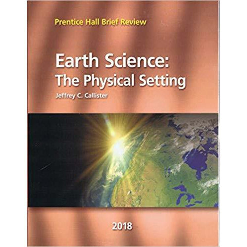 Prentice Hall Brief Review Earth Science: The Physical Setting 2018 Student Book