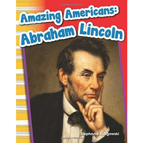 Amazing Americans: Abraham Lincoln