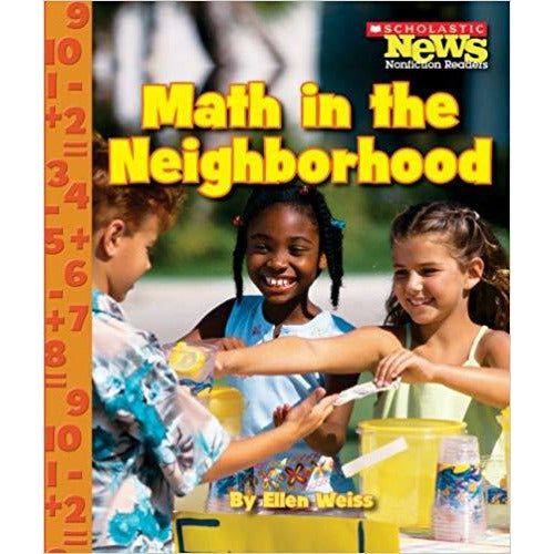 Math in the Neighborhood (Scholastic News Nonfiction Readers: Everyday Math