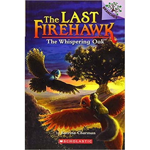 The Last Firehawk #3: The Whispering Oak