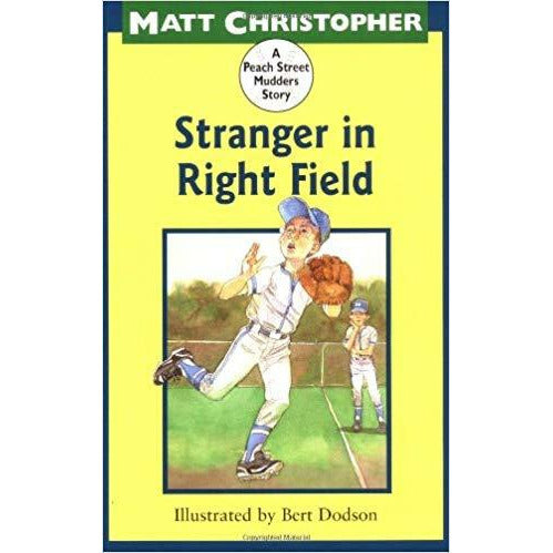 Stranger in Right Field: A Peach Street Mudders Story