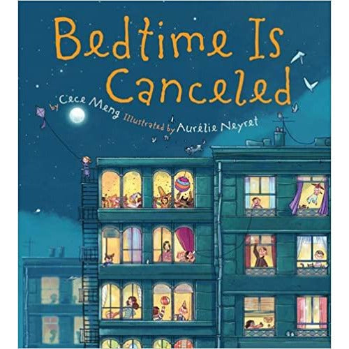 Bedtime Is Canceled