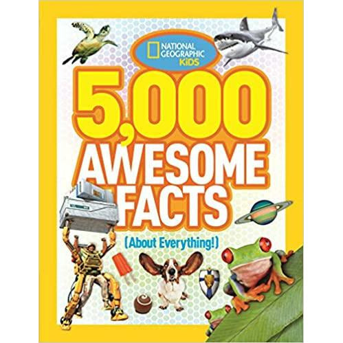 Nat Geo: 5,000 Awesome Facts