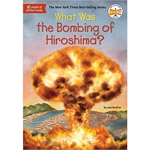 What Was the Bombing of Hiroshima?