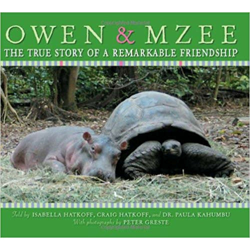 Owen & Mzee: The True Story of a Remarkable Friendship