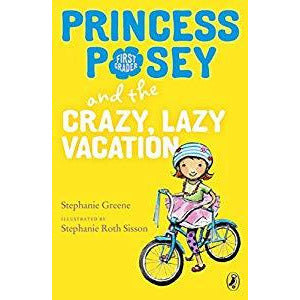 Princess Posey and the Crazy, Lazy Vacation