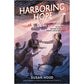 Harboring Hope: The True Story of How Henny Sinding Helped Denmark's Jews Escape the Nazis