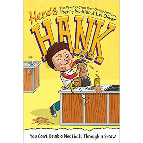 Here's Hank #7: You Can't Drink a Meatball Through a Straw