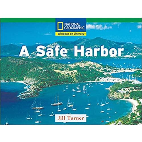 National Geographic: Windows on Literacy: A Safe Harbor
