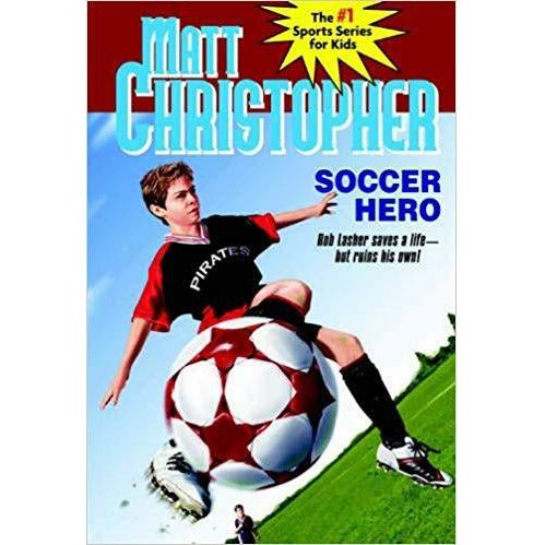 Soccer Hero (Matt Christopher Sports Classics)