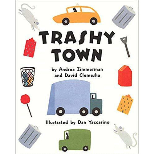 Trashy Town - Hardcover
