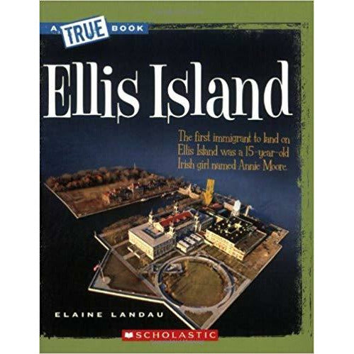 A True Book- Ellis Island