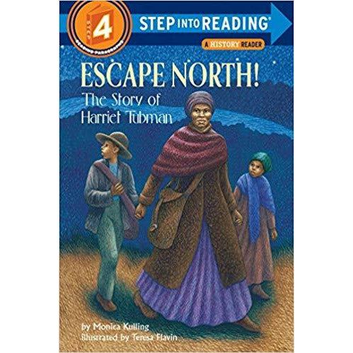 Escape North! The Story of Harriet Tubman