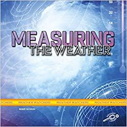 Measuring the Weather-Hardcover