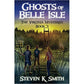 Virginia Mysteries #3: Ghosts of Belle Isle