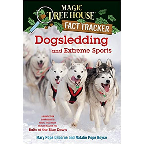 Fact Tracker: Dogsledding and Extreme Sports