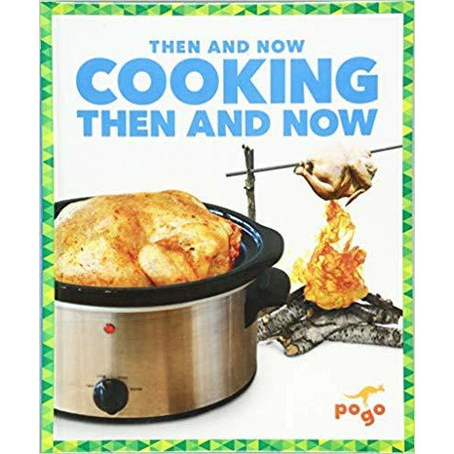 Cooking Then and Now-Hardcover