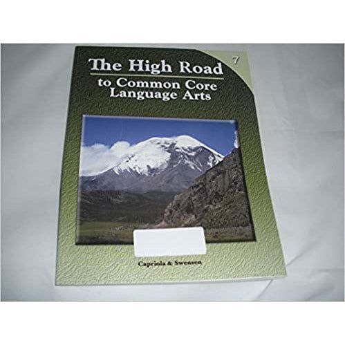 The High Road to Common Core Language Arts Book 7