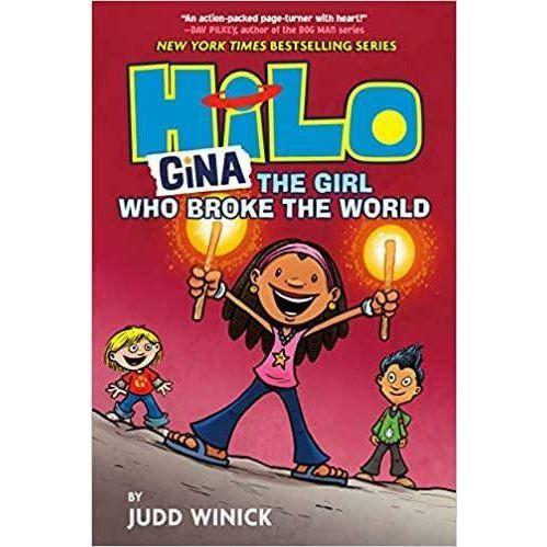 Hilo #7: Gina- The Girl Who Broke the World - Hardcover