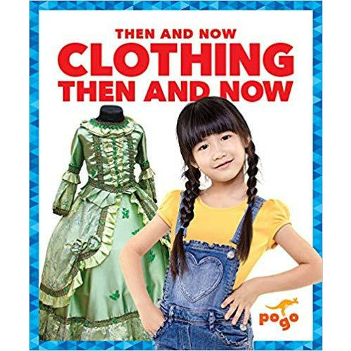 Clothing Then and Now