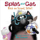 Splat the Cat - Back to School Splat!