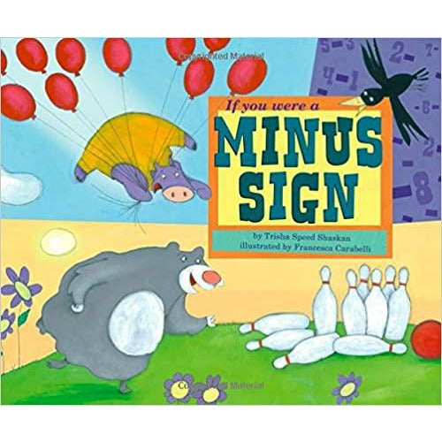 If You Were a Minus Sign