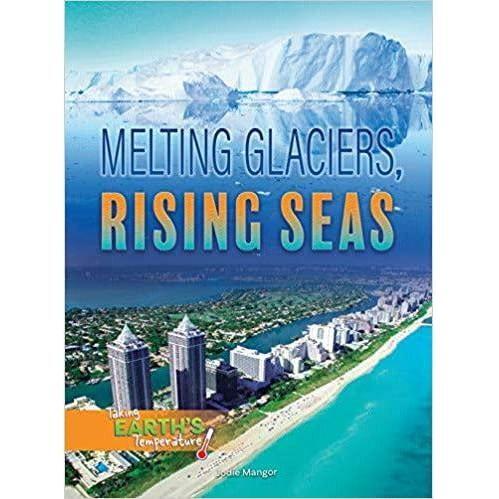 Melting Glaciers, Rising Seas