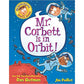My Weird School Graphic Novel: Mr. Corbett Is in Orbit