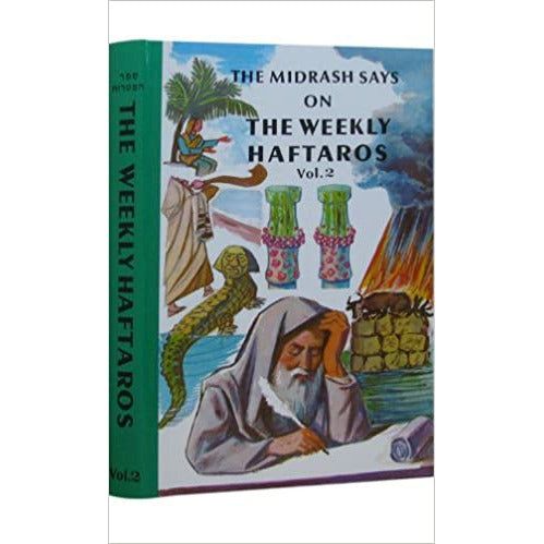 The Midrash Says - Haftaros Sh'mos (Volume 2)