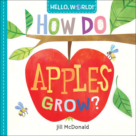 Hello, World! How Do Apples Grow?-BB