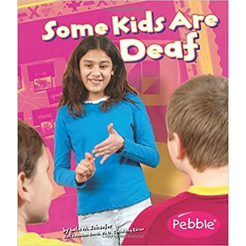 Some Kids Are Deaf