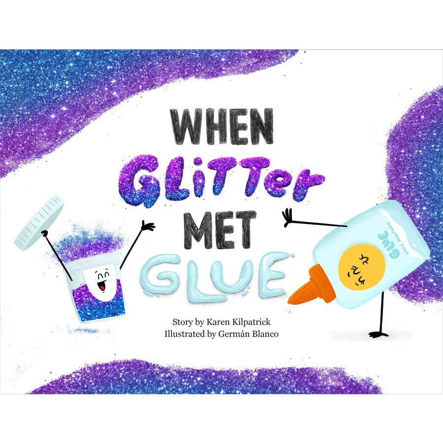 When Glitter Met Glue-Hardcover