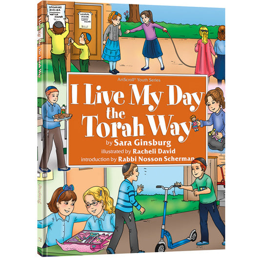 I Live My Day the Torah Way