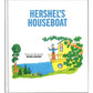Hershel's Houseboat- Hardcover