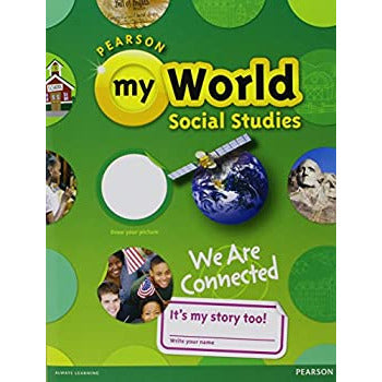 My World Social Studies, We Are Connected Grade 3