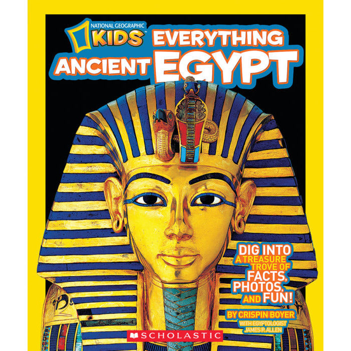 National Geographic Kids-Everything: Everything Ancient Egypt