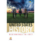 United States History: Beginnings to 1877 Student Edition